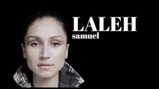 Watch Laleh Samuel video