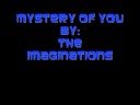 The Imaginations- Mystery Of You (Doo wop)