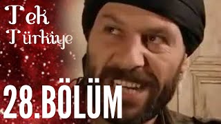 Tek Türkiye 28.Bölüm İzle