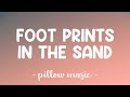 Footprints In The Sand - Leona Lewis (Lyrics) 🎵