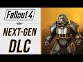 The Fallout 4 Next-Gen Update Added New DLC!