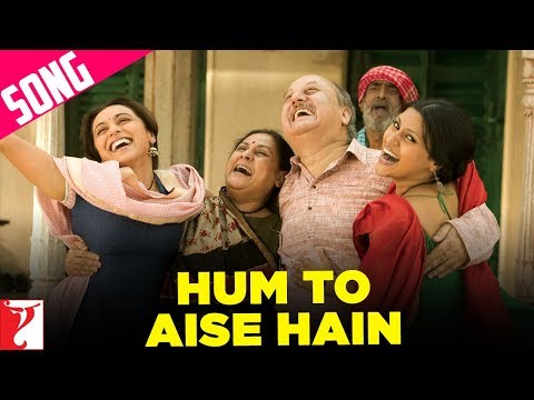 Hum To Aise Hain - Song - Laaga Chunari Mein Daag