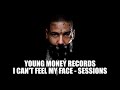 Lil Wayne & Juelz Santana - I'll Whip Ya Head Boy (I Can't Feel My Face) Sessions