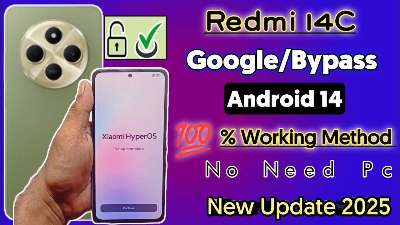 Redmi 14c FRP Bypass Android 14 || Hyper oS 2025 |Redmi Redmi 14c FRP Bypass Android 14 || Hyper oS 2025 |Redmi