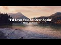 I'd Love You All Over Again Video preview