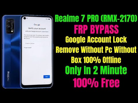 Realme 7 Pro Frp Bypass android 12 Google Account Lock Realme 7 Pro Frp Bypass android 12 Google Account Lock