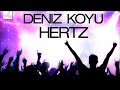 Deniz Koyu - Hertz [Flamingo Recordings]