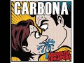 Carbona - Apuros em Cingapura (2006) Full album