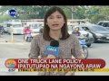 UB: One truck lane policy, ipatutupad na ngayong Lunes sa C5