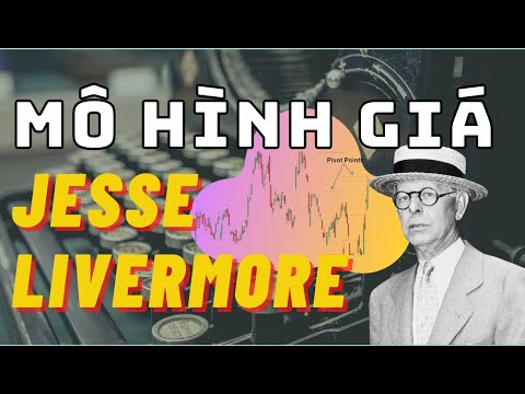 ✅Huyền Thoại Jesse Livermore Dùng Những Mô Hình Giá Nào Để Kiếm Lợi Nhuận? | TraderViet