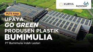 Upaya Go Green Produsen Plastik Pt Bumimulia Indah Lestari Dengan Plts Atap Xurya