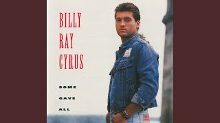 Billy Ray Cyrus These Boots Are Made For Walkin'