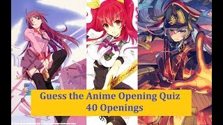 Guess the Anime Opening Quiz | 40 Openings |