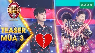 Giọng ải giọng ai 3|Teaser:Mai Tài Phến "tan nát" cõi lòng khi chứng kiến Bùi Anh Tuấn ôm Hương Tràm