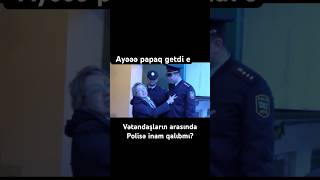 Ayə Papaq Getdi. Polis Kimi Qoruyur? Polisə Inam Qalıbmı? Polis Olmasa Nə Baş Verər?