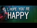 Blue October - "I Hope You're Happy" [Official Lyric Video]