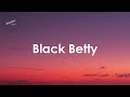 Ram Jam - Black Betty (Lyrics)