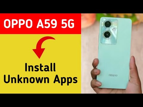 How to install unknown apps, install APK Oppo A59 5G, How to install unknown apps, install APK Oppo A59 5G,