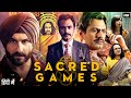 Sacred Games Full Web Series In Hindi | Nawazuddin Siddiqui, Saif Ali Khan, Radhika | Explain & Fact