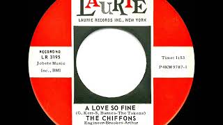Watch Chiffons A Love So Fine video
