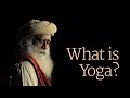 What Is Yoga? - Sadhguru - Part 1