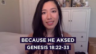 Because He Asked // Genesis 18:22-33