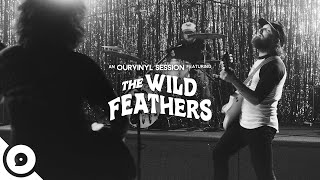 The Wild Feathers - On My Way | OurVinyl Sessions