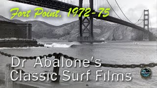 Old Surf Movies Fort Point, 1972-1975