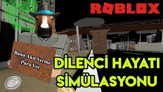 🤲 Dilenci Hayatı Simülasyonu 🤲 | Homeless Life Simulator | Roblox Türkçe