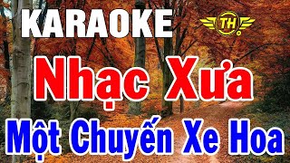 Karaoke Nhạc sống Bolero Nhạc Vàng Xưa Hoa Tấu | Liên Khúc Một Chuyến Xe Hoa | Trọng Hiếu
