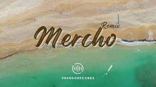 MERCHO REMIX ✘@lilcake✘@migrantesoficial ✘ PrendoRecords