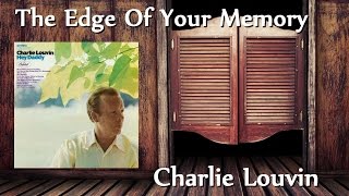 Watch Charlie Louvin Edge Of Your Memory video