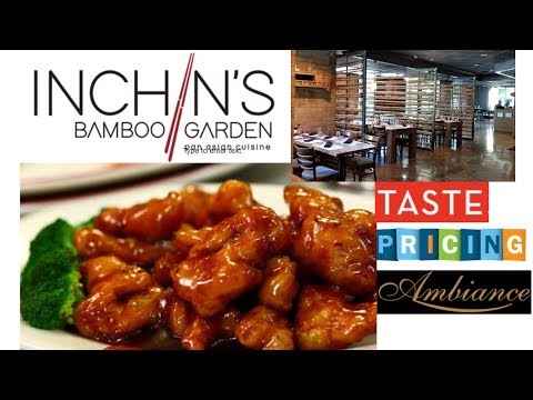 Inchin’s Bamboo Garden ( pan asian Indian Chinese restaurant near me ) | Visitors Review