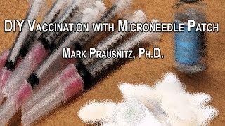 DIY Vaccination with Microneedle Patch