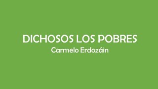 Dichosos Los Pobres - Carmelo Erdozain