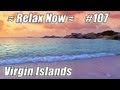 VIRGIN GORDA SUNSET The Baths #107 Beaches Ocean Waves sounds British Virgin Islands relaxing video