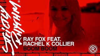 Watch Ray Foxx Boom Boom Ft Rachel K Collier video