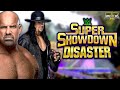 Super Showdown Disaster: Goldberg vs The Undertaker