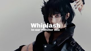 Æspa - Whiplash In-Ear Monitor Mix Use Headphones