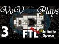 Limitless Voyage - VoV Plays FTL Mods: Infinite Space - Part 3
