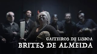 Gaiteiros de Lisboa - Brites de Almeida