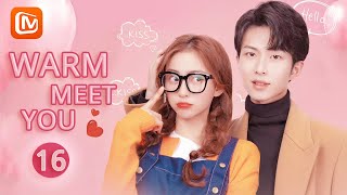 Eng Subwarm Meet You 暖暖遇见你 Ep. 16 Mangotv Shorts
