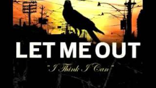 Watch Let Me Out Keep It Up video