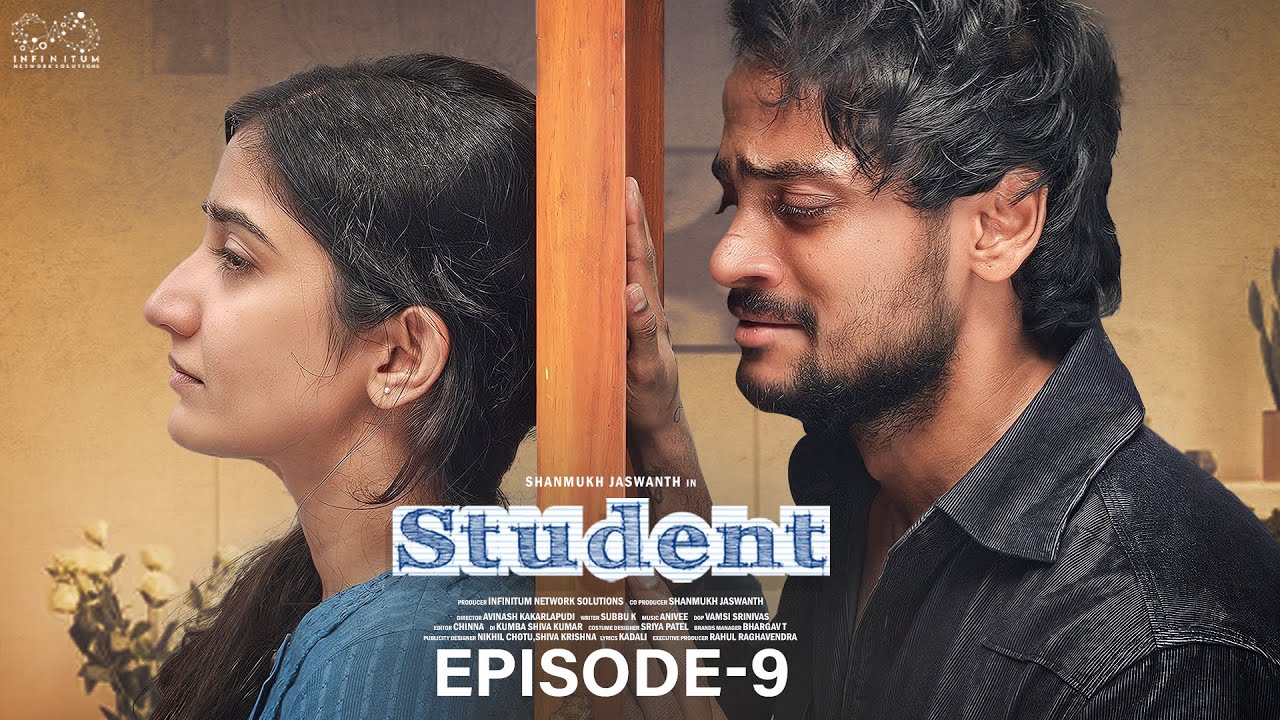 Student Web Series || Episode – 9 || Shanmukh Jaswanth Student Web Series || Episode – 9 || Shanmukh Jaswanth