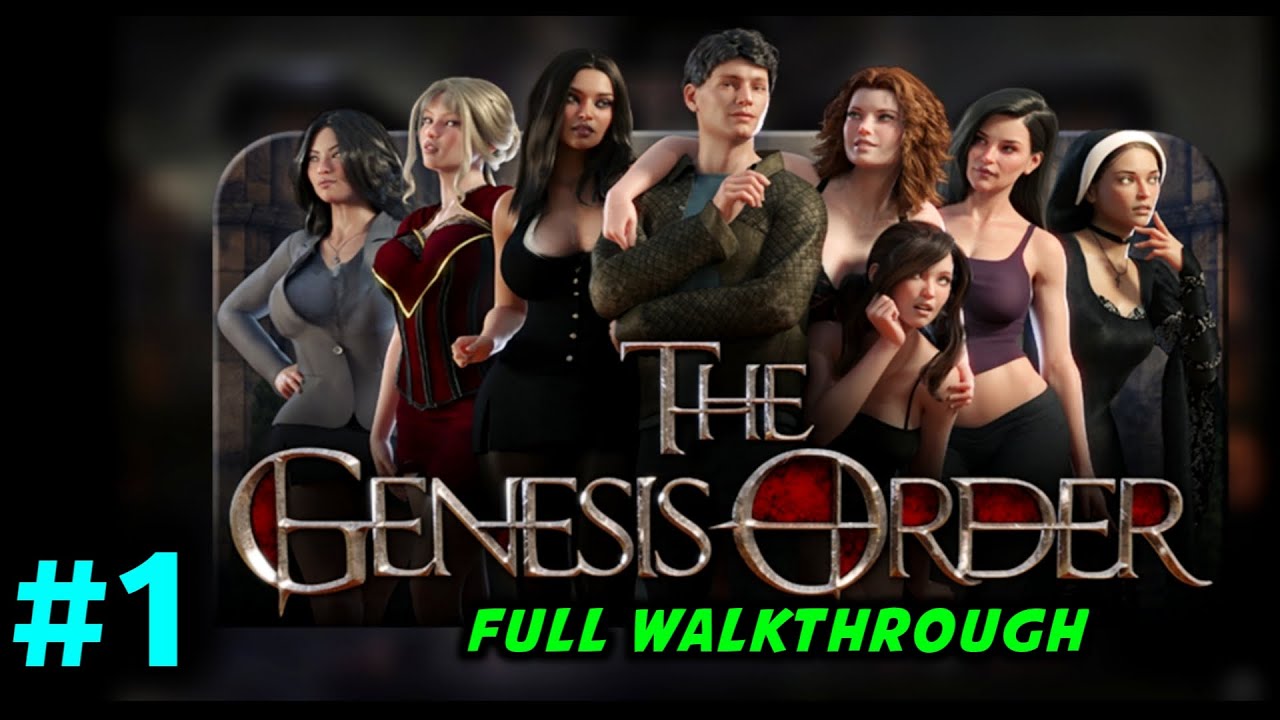 THE GENESIS ORDER FULL WALKTHROUGH GUIDE PART 1 (ANDROID THE GENESIS ORDER FULL WALKTHROUGH GUIDE PART 1 (ANDROID