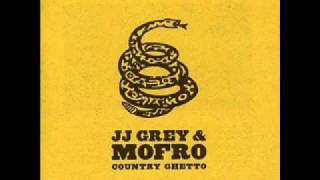 Watch Jj Grey  Mofro A Woman video