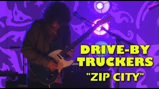Watch Driveby Truckers Zip City video