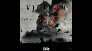 Vietnam - ڤيتنام Strika Ft. Zeroplus Prod.by Zero Plus