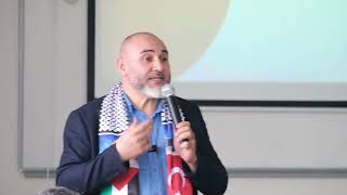 Vazgeçilmez Davamız Kudüs -- Çukurova Üniversitesi Konferansı -İdris Polat-