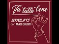 view Va Tutto Bene (feat. Max Giusti)